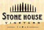 Stone House Vineyard - Spicewood, Texas